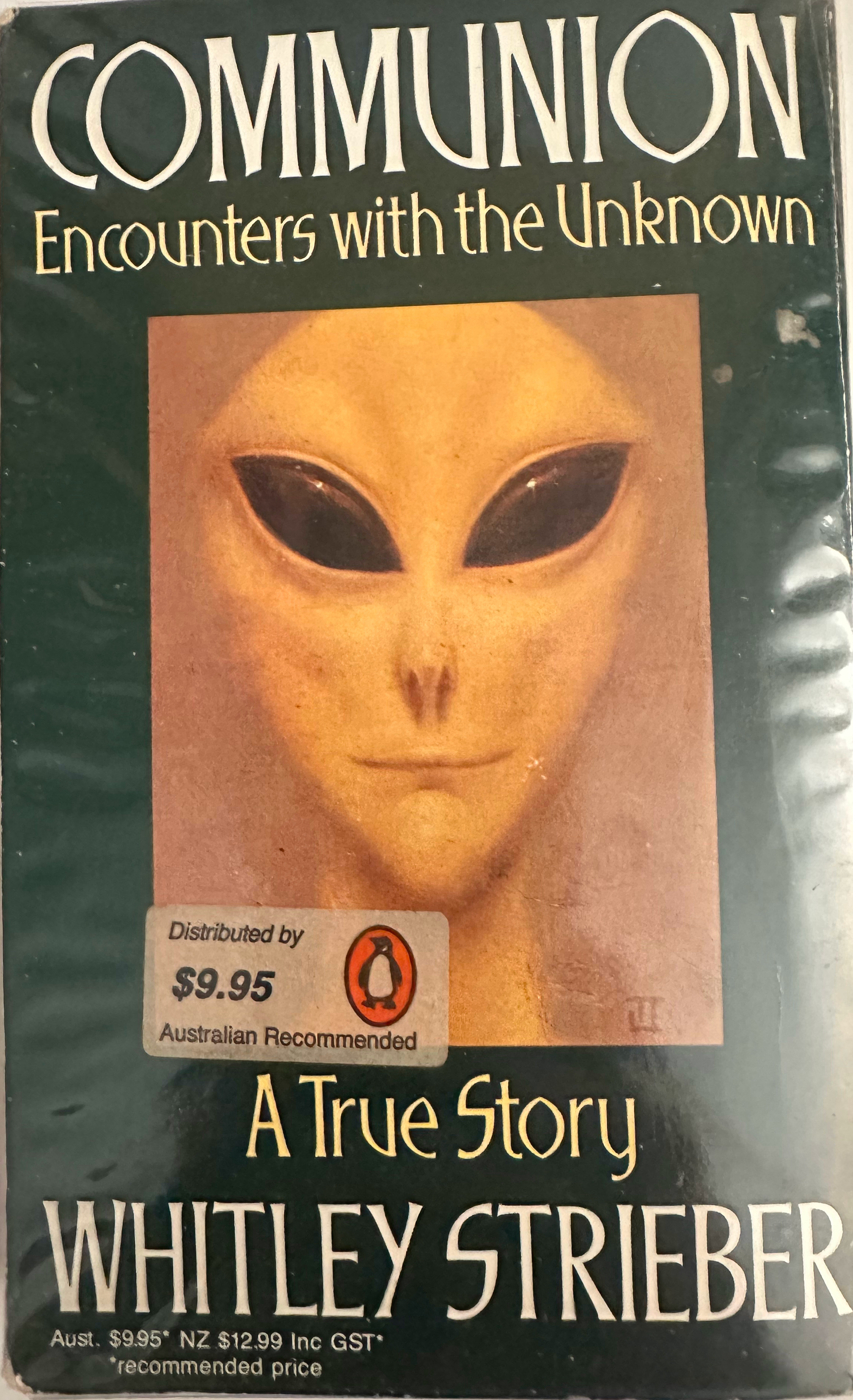 Communion Pb: A True Story - Encounters with the Unknown